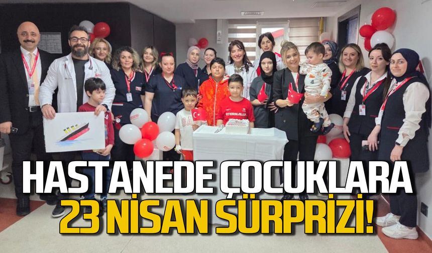 Hastane 23 Nisan'ı kutladılar: Tedavi gören çocuklara sürpriz