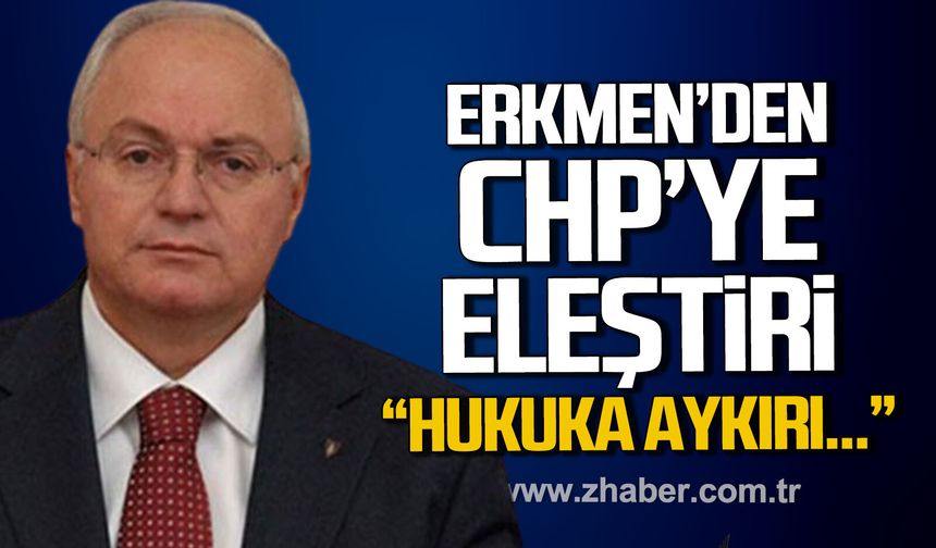 Yavuz Erkmen'den CHP'ye "meşruiyet" eleştirisi.