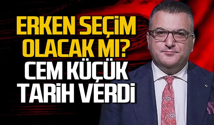 Erken seçim olacak mı? Cem Küçük tarih verdi