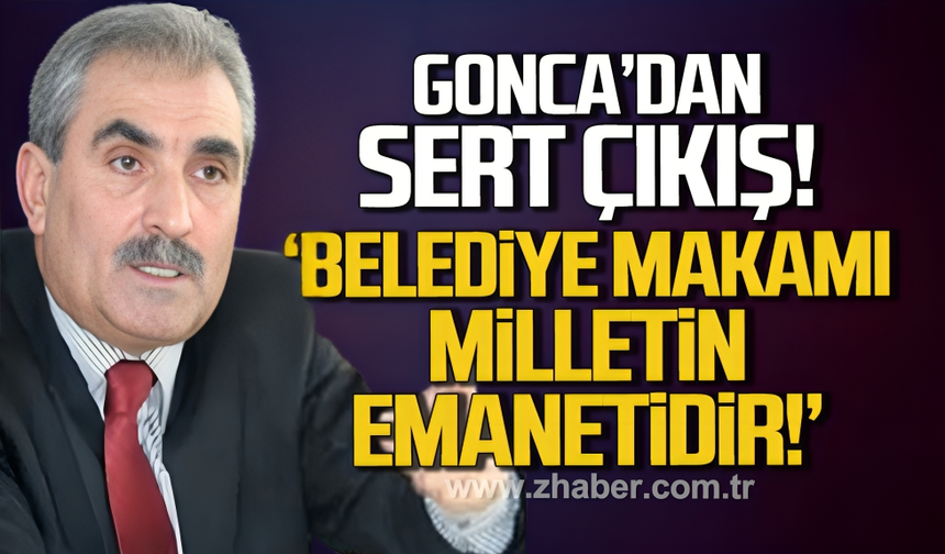 Secaattin Gonca'dan sert çıkış. "Belediye makamı milletin emanetidir!"