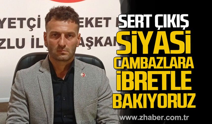 Atakan Karali'den sert çıkış. "Siyasi cambazlara ibretle bakıyoruz"
