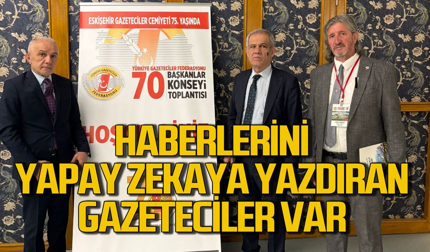 Köşe yazılarını ve haberleri yapay zekaya yazdıran gazeteciler var!