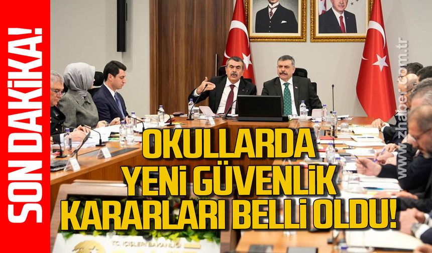 İçişleri'nde kritik toplantı: Okulların çevresinde güvenlik artırılacak