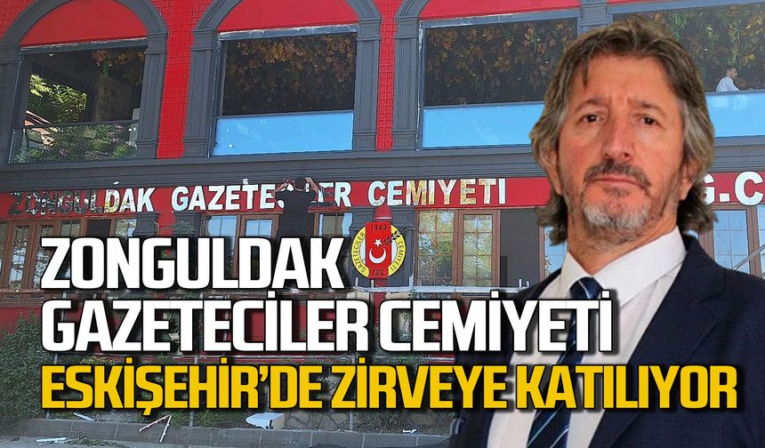Zonguldak Gazeteciler Cemiyeti Eskişehir'de başkanlar kurulu toplantısına katılıyor
