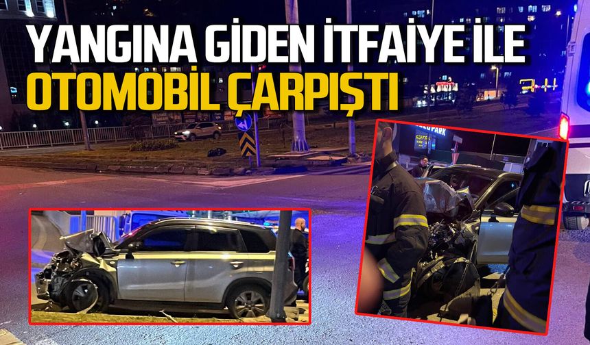 Yangına giden itfaiye ile otomobil çarpıştı
