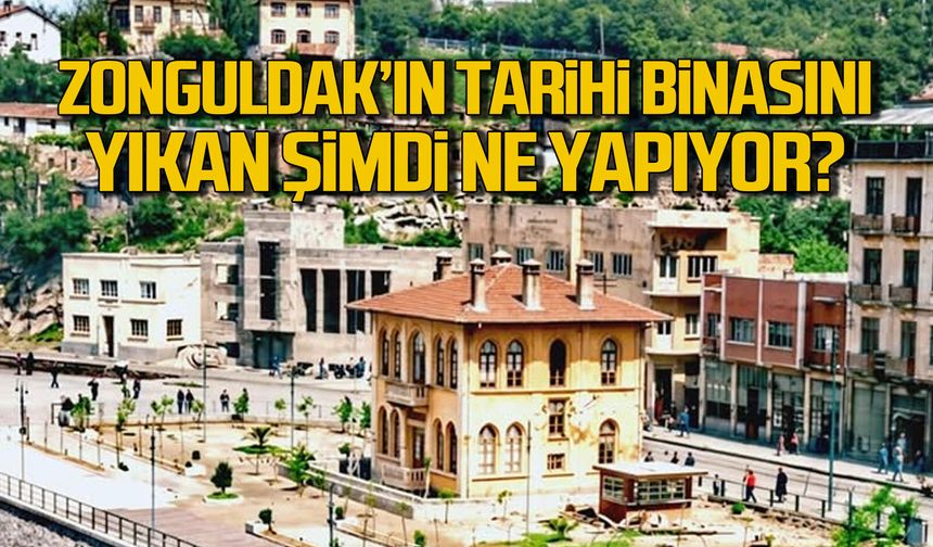 Sahil Sıhhiye Binası'nı yıkan şimdi ne yapıyor?