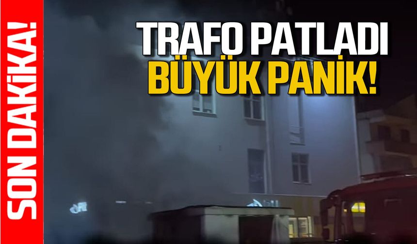 Trafo patladı vatandalar büyük panik yaşadı