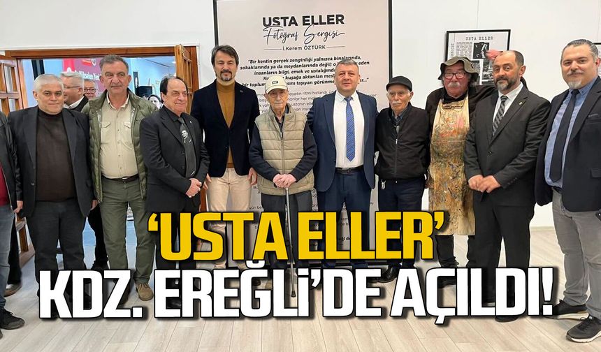 “Usta Eller” sergisi Ereğli’de açıldı