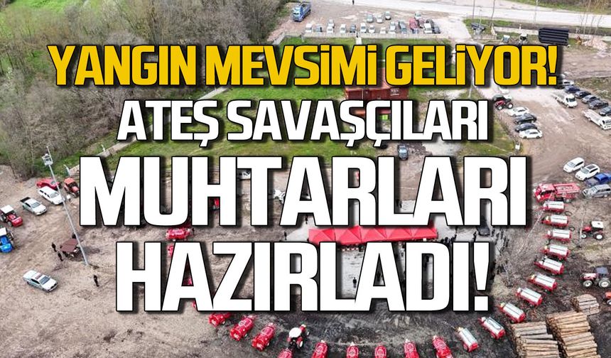 Yangın mevsimi geliyor... Muhtarlar hazırlandı