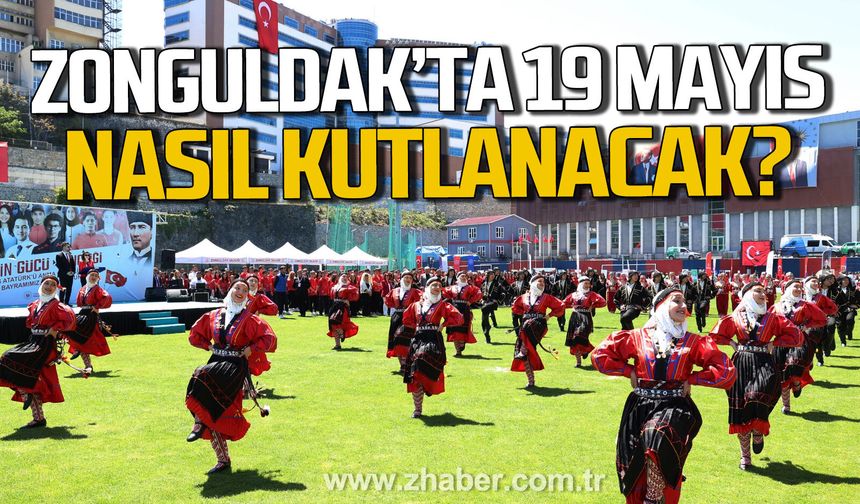 Zonguldak'ta 19 Mayıs Atatürk'ü Anma, Gençlik ve Spor Bayramı nasıl kutlanacak?