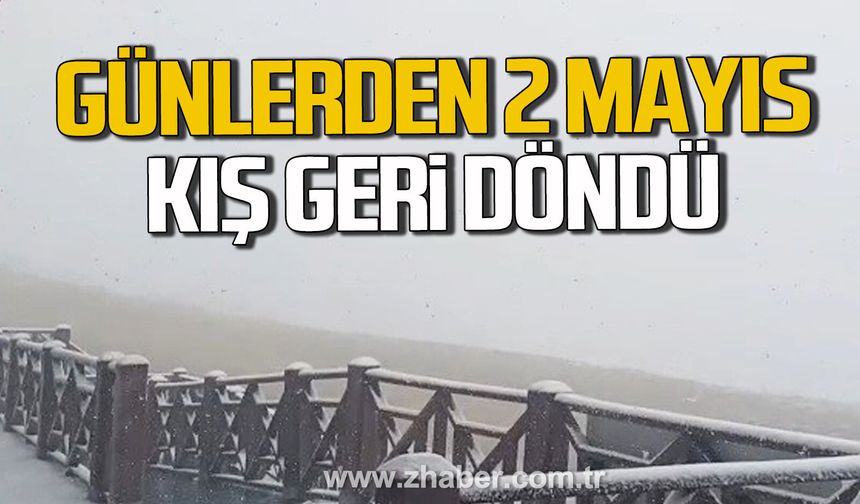 Karabük'te Mayıs ayında kış geri döndü.