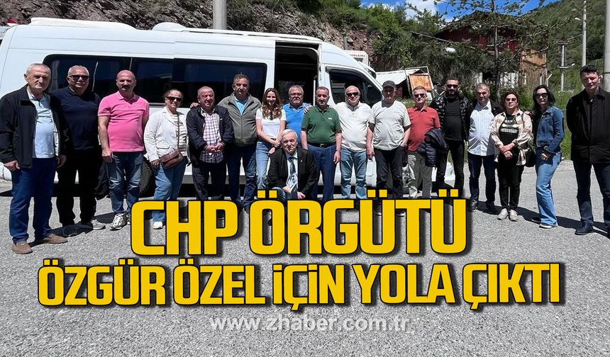 CHP Zonguldak ve Çaycuma örgütleri Özgür Özel için Ankara yolunda