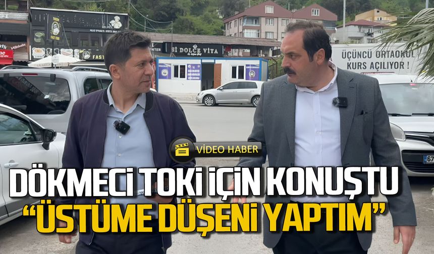 Altuğ Dökmeci TOKİ için konuştu. “Üstüme düşeni yaptım”