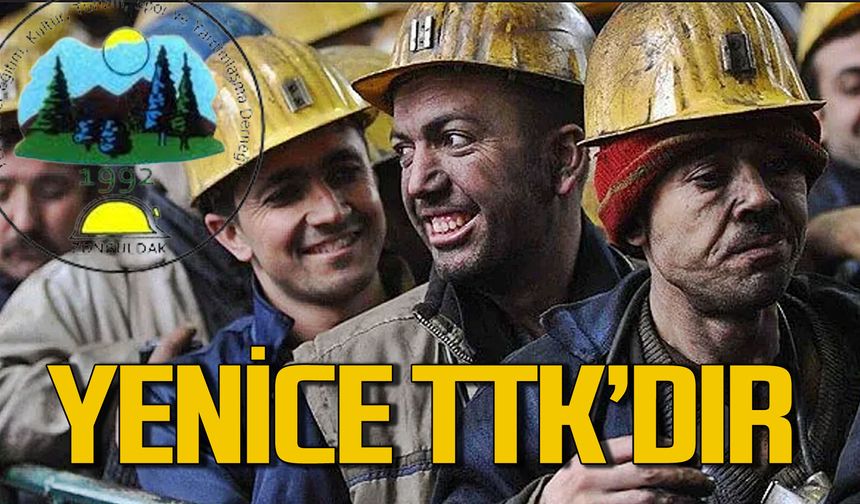 Zonguldak Yeniceliler Derneği'nden açık ve net açıklama: Yenice TTK’dır