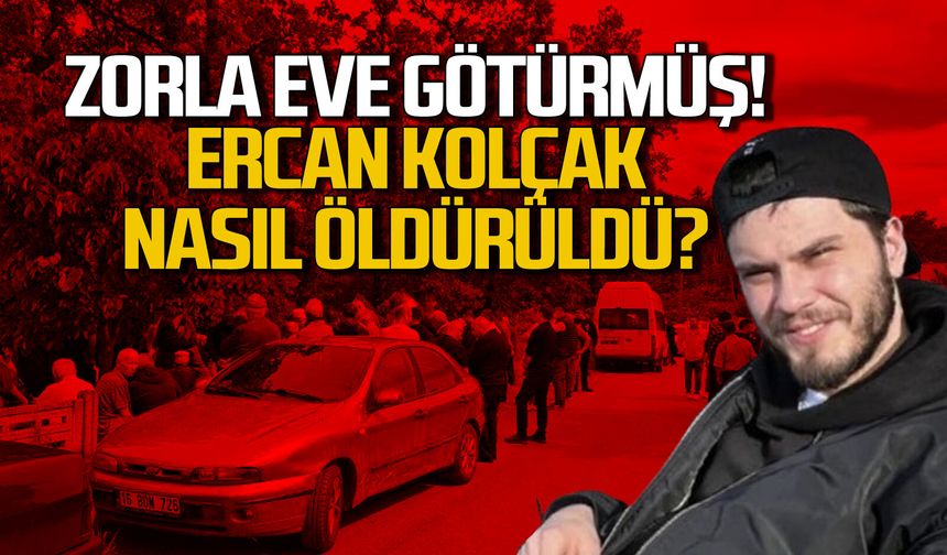 Ercan Kolçak nasıl öldürüldü? Kız arkadaşı neler söyledi?