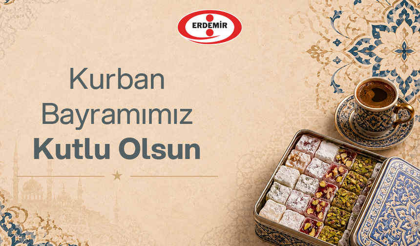 ERDEMİR'den Kurban Bayramı mesajı