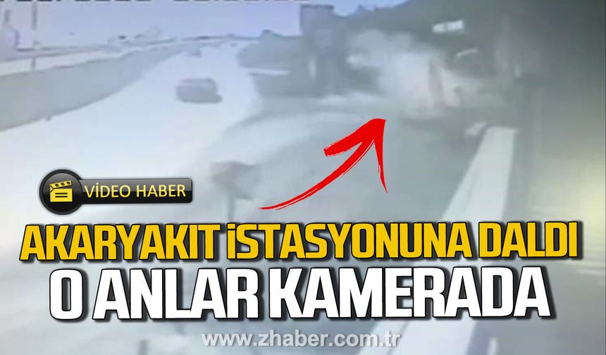 Kdz. Ereğli'de otomobil akaryakıt istasyonuna daldı. O anlar kamerada.