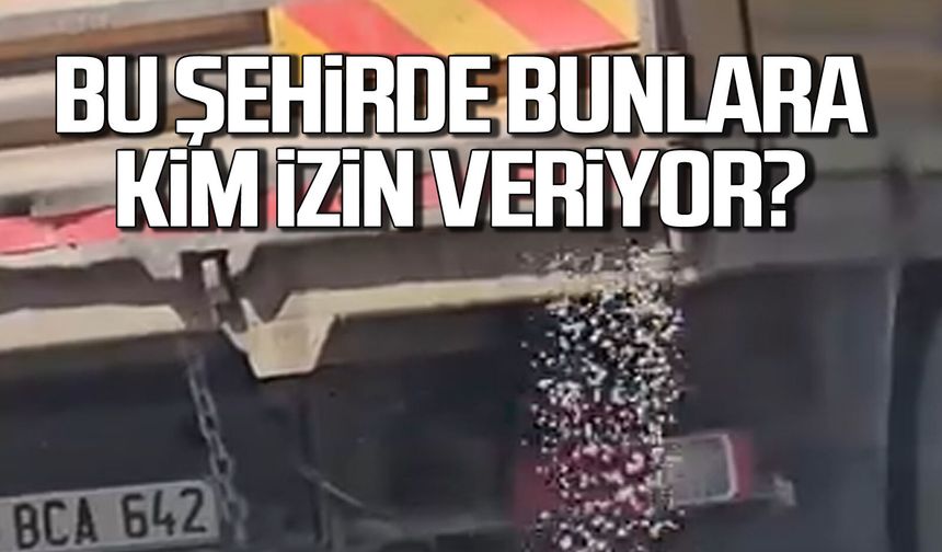 Bu şehirde kamyonlara kim göz yumuyor?