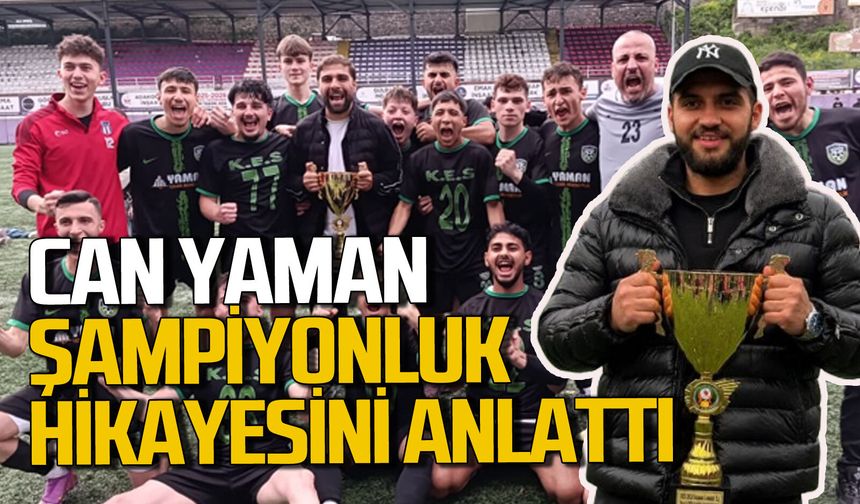 Şampiyon takımın başkanvekili Can Yaman gurur yılını anlattı