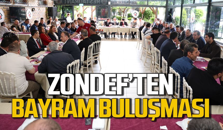ZONDEF’ten ‘Gurbetten sılaya bayram buluşması’