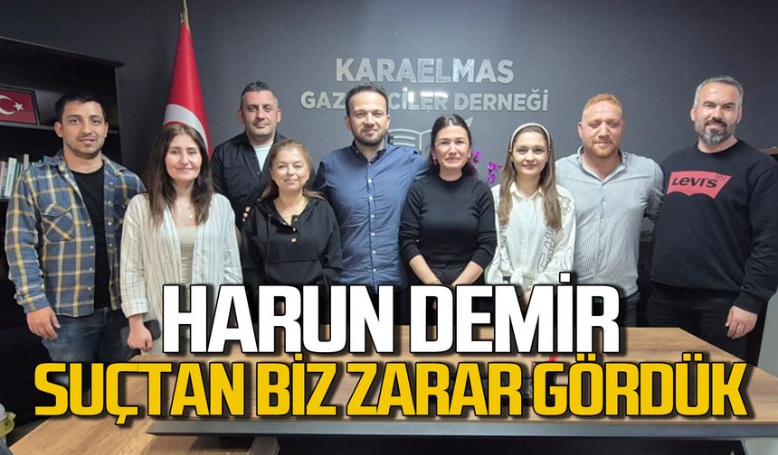 Harun Demir “Suçtan zarar gören tarafız”