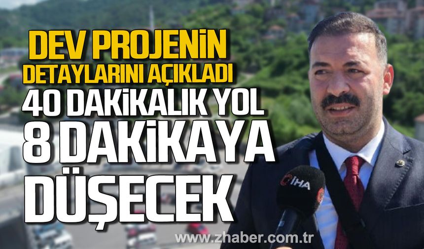 Mustafa Çağlayan; " Trafik süresi 40 dakikadan 8 dakikaya düşecek"