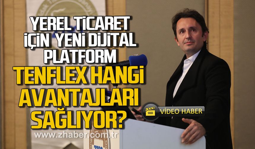 Yerel Ticaret için yeni dijital platform Tenflex hangi avantajları sağlıyor?