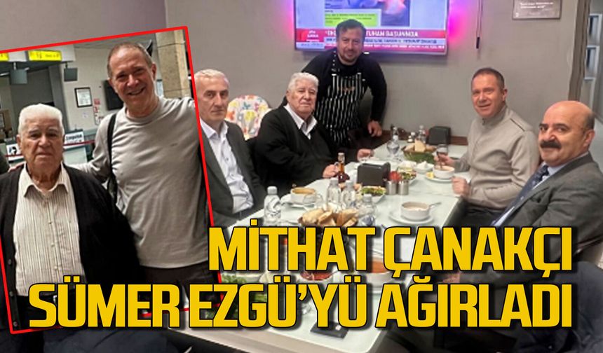 Mithat Çanakçı Sümer Ezgü’yü ağırladı