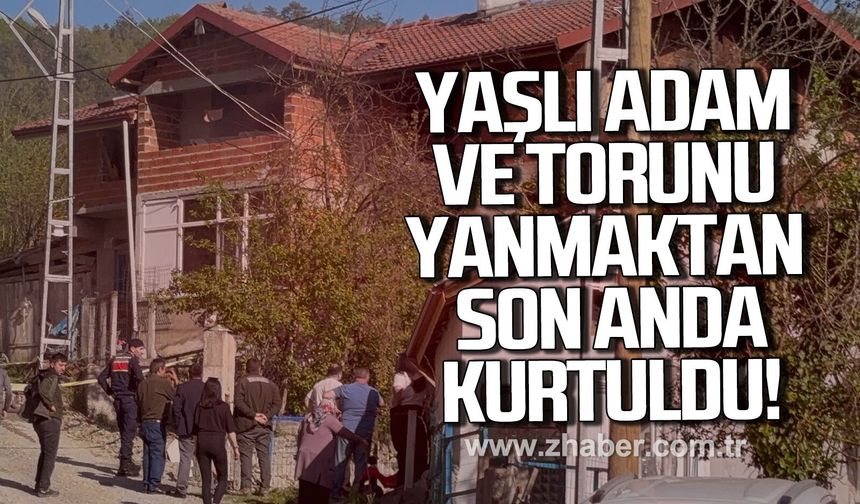 Bartın'dan yaşlı adam ve torunu yanmaktan son anda kurtuldu