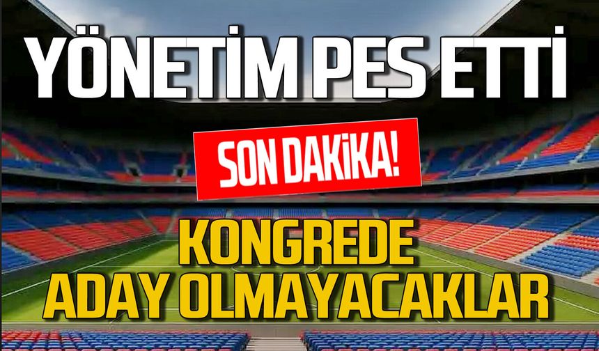 Yönetim yeniden aday olmayacağını açıkladı: Ekonomik şartlar bezdirdi