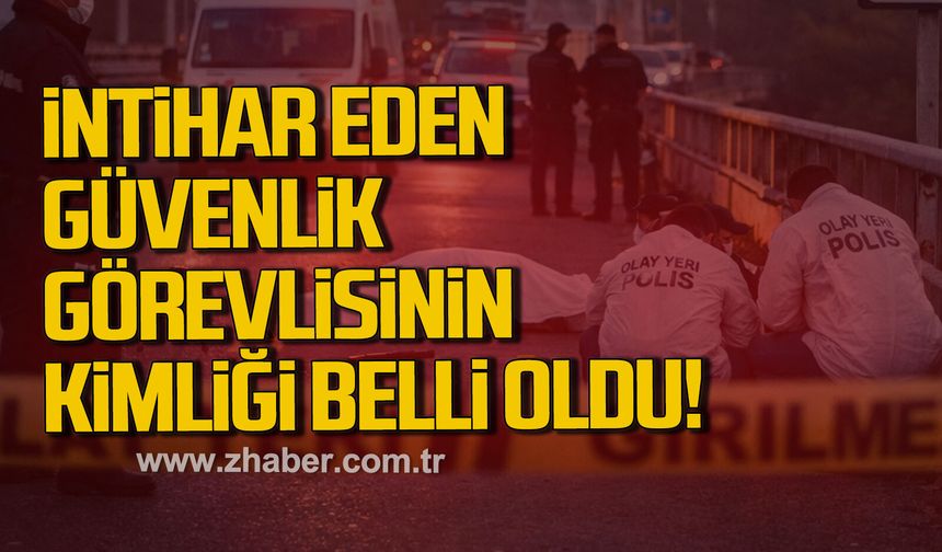 Filyos Limanı'nda intihar eden güvenlik görevlisinin kimliği belli oldu!