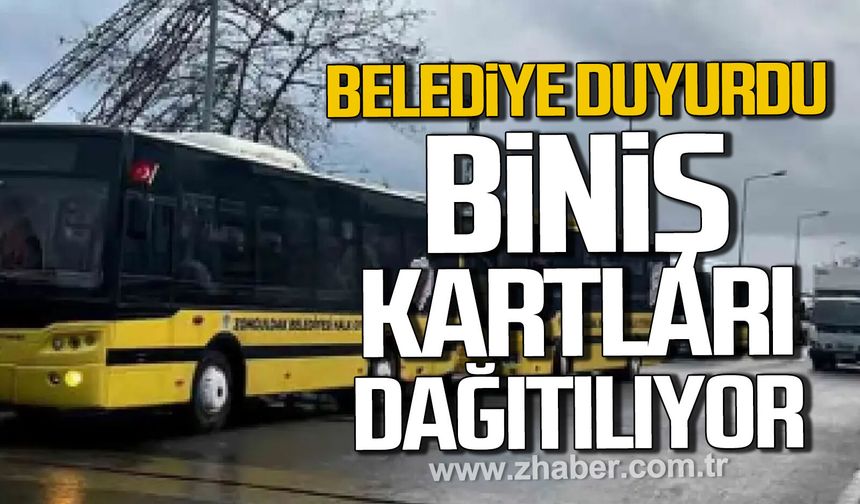 Zonguldak Belediyesi duyurdu. Halk otobüsü biniş kartları dağıtılıyor.
