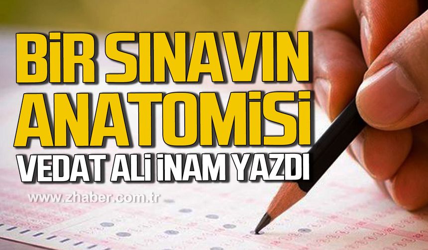 Bir Sınavın Anatomisi