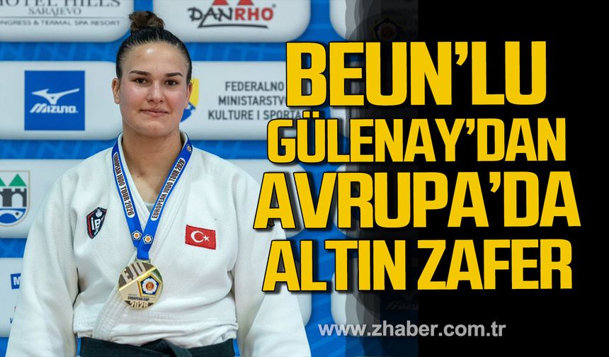BEUN'lü Tuana Gülenay'dan Avrupa'da altın zafer.