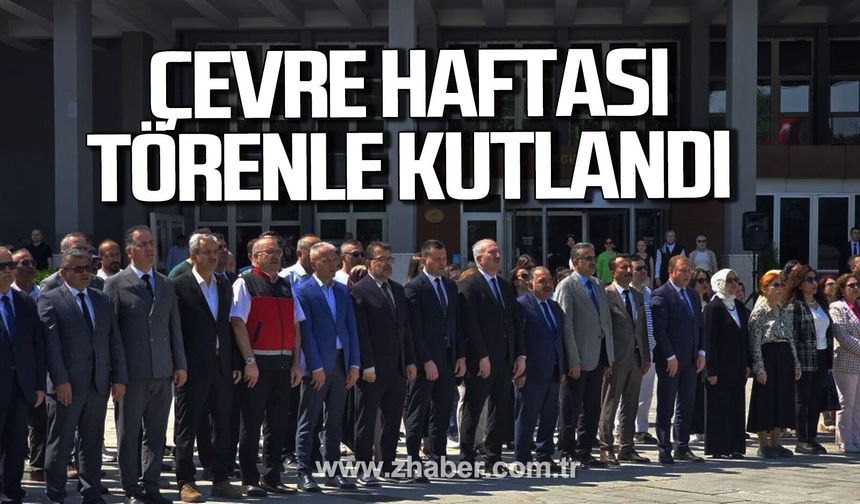 Zonguldak'ta "Türkiye Çevre Haftası" etkinlikleri düzenlenen törenle kutlandı.