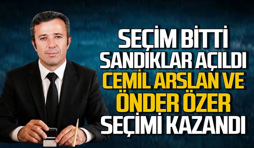 Sandıklar açıldı Cemil Arslan ve Önder Özer seçimi kazandı