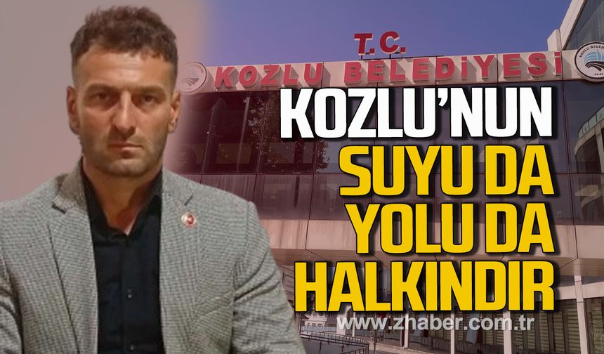 Atakan Karali'den Kozlu Belediyesi'ne sert eleştri