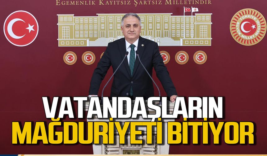 Vatandaşların mağduriyetleri gideriliyor: Saffet Bozkurt açıkladı