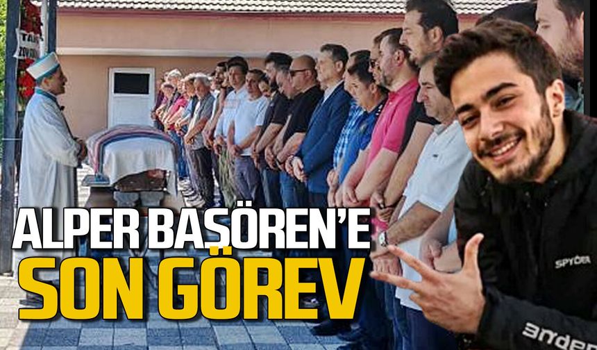 Alper Başören gözyaşları arasında son yolculuğuna uğurlandı