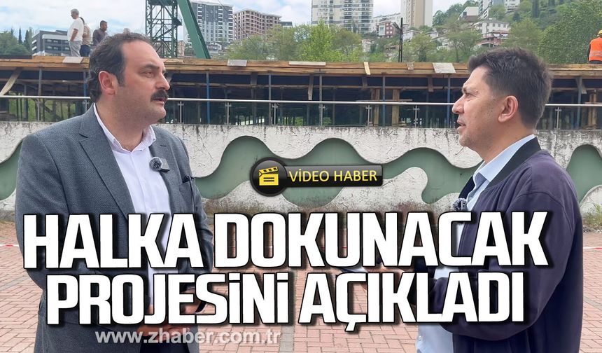 Altuğ Dökmeci halka dokunacak projesini açıkladı.