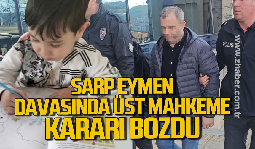4 yaşındaki Sarp'ın öldüğü kazada üst mahkeme kararı bozdu