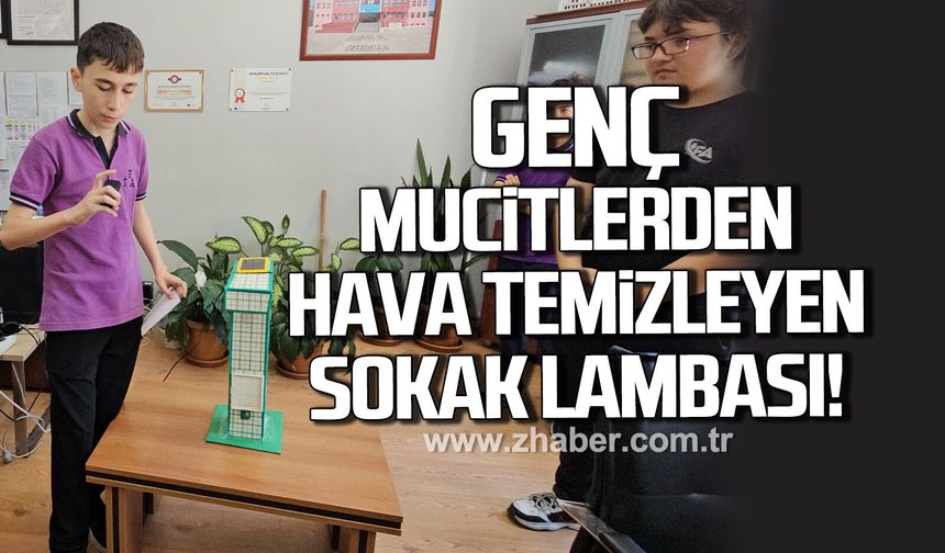 Ortaokul öğrencilerinden nefes aldıran proje; hava kirliliğine çözüm sokak lambası