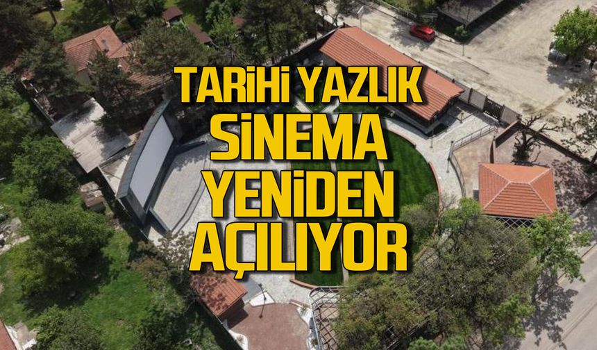 Tarihi yazlık sinema yeniden açılıyor