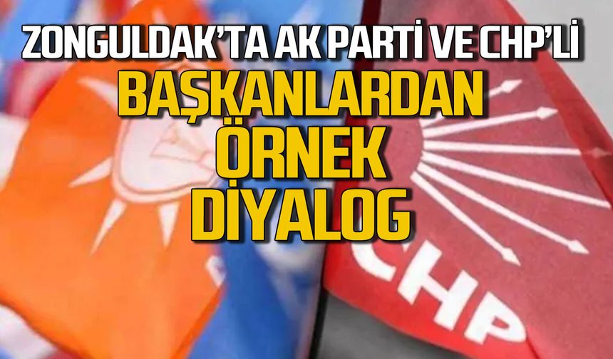 Zonguldak siyasetinde AK Parti-CHPli başkanlardan örnek diyalog