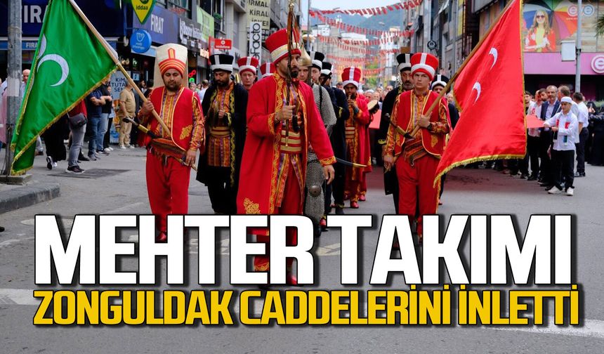 Mehter takımı Zonguldak caddelerini inletti
