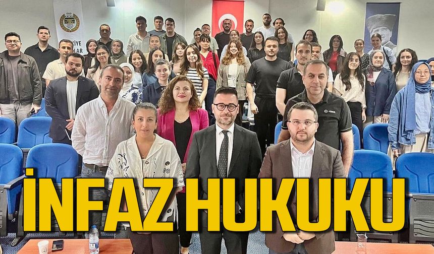 Zonguldak’ta “İnfaz Hukuku” gündeme geldi