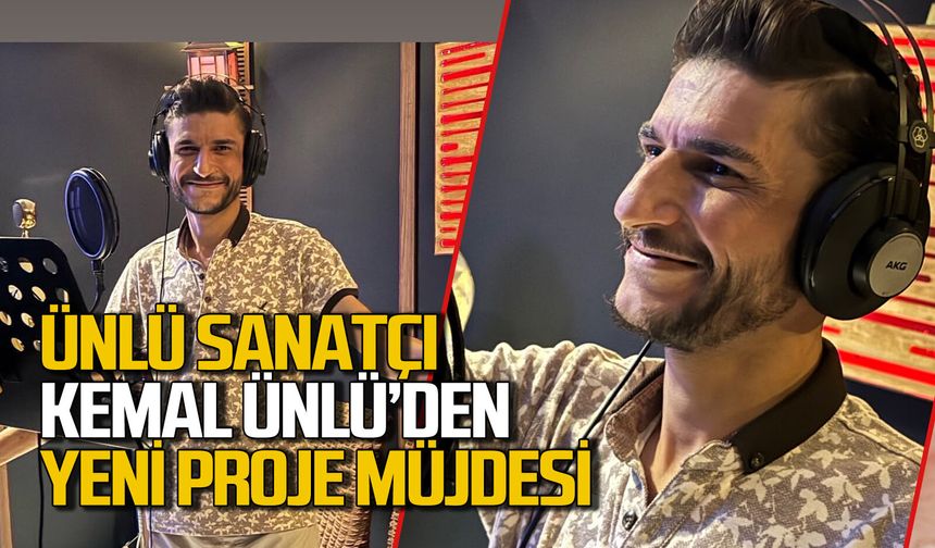 Ünlü Şarkıcı Kemal Ünlü’den yeni proje müjdesi