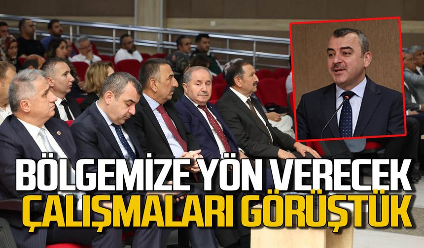 Ahmet Çolakoğlu: Bölgemize yön verecek çalışmaları istişare ettik