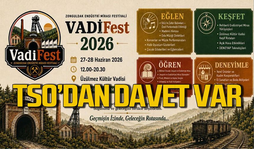 Zonguldak TSO’dan VadiFest’e davet var
