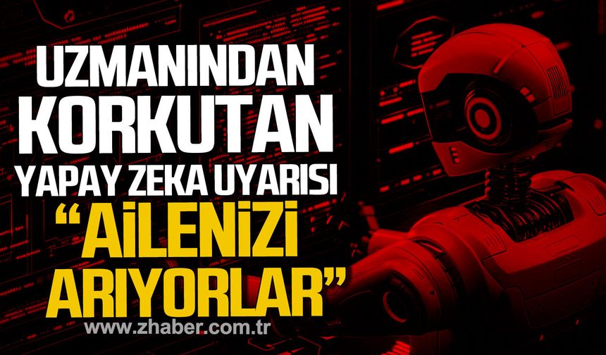 Uzmanından korkutan yapay zeka uyarısı. "Sesinizi kopyalayıp ailenizi arıyorlar"